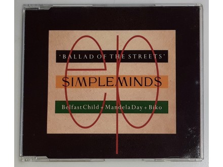Simple Minds – Ballad Of The Streets