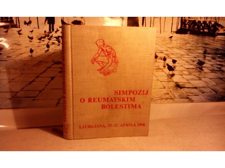Simpozijum o reumatskim bolestima  Ljubljana 1968