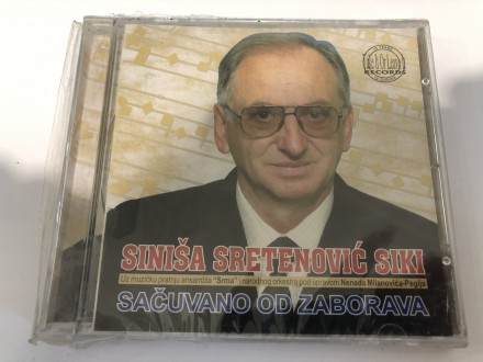 Siniša Sretenović Siki - Sačuvano Od Zaborava