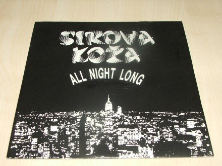 Sirova Koža – All Night Long