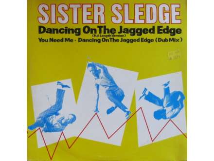 Sister Sledge - Dancing On The Jagged Edge