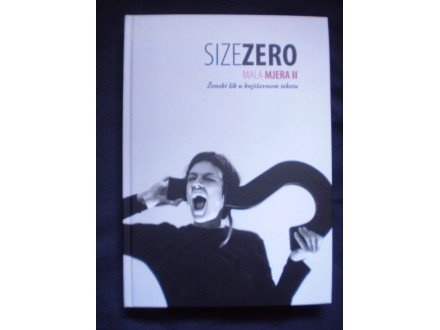 Size zero mala mjera II Ženski lik u književnom tekstu