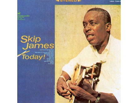 Skip James - Today! NOVO