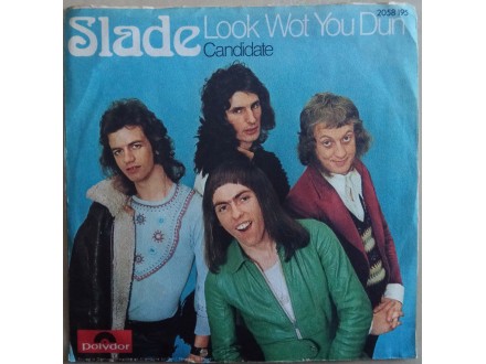 Slade ‎– Look Wot You Dun