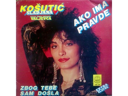 Slađana Košutić - Ako Ima Pravde  LP