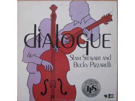 Slam Stewart and Bucky Pizzarelli - Dialogue