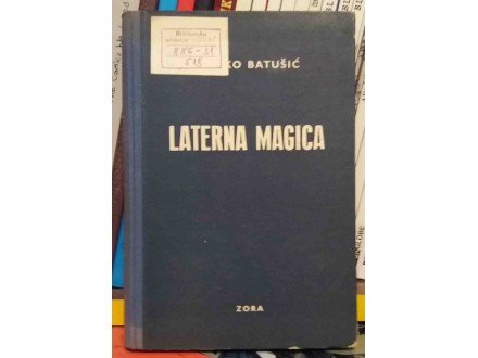 Slavko Batušić - Laterna Magica