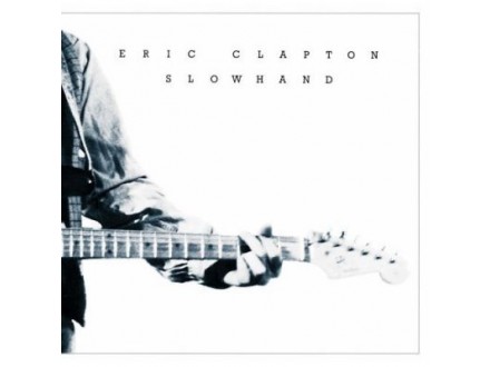 Slowhand, Eric Clapton, CD