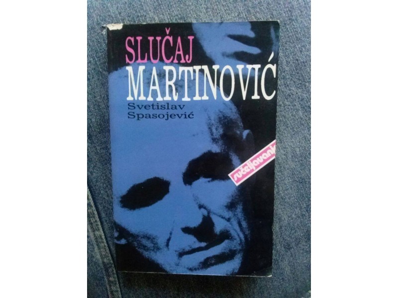 Slučaj Martinović - Svetislav Spasojević