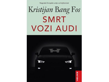 Smrt vozi Audi - Kristijan Bang Fos