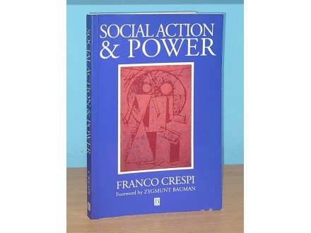 Social Action and Power Franco Crespi
