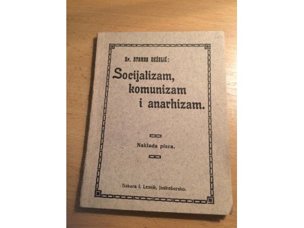 Socijalizam, komunizam i anarhizam / Stanko Deželić