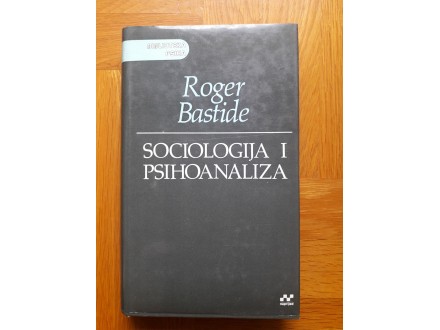 Sociologija i psihoanaliza - Roger Bastide