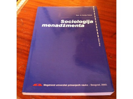 Sociologija menadžmenta Smilja Rakas