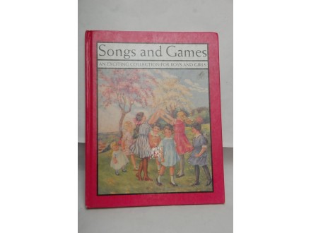 Songs And Games An Exciting Collection For Boys And Gir