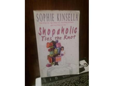 Sophie Kinsella  SHOPAHOLIC TIES THE KNOT