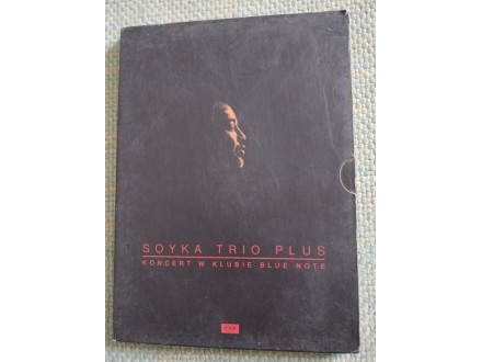 Soyka trio plus Koncert W klubie blue note