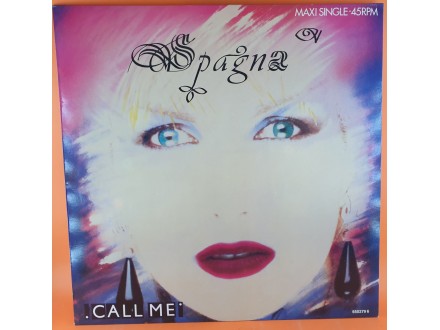 Spagna* ‎– Call Me, LP, 12 incha, Italo disco