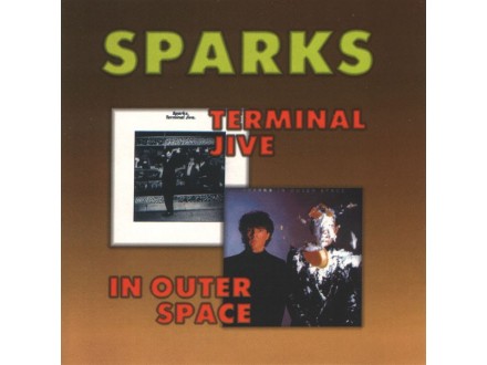 Sparks ‎– Terminal Jive / In Outer Space 2 IN 1