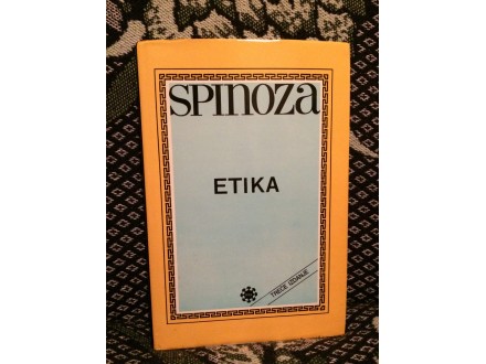 Spinoza - ETIKA (odlično stanje)