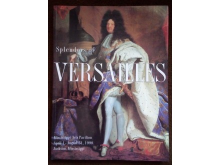 Splendors of Versailles