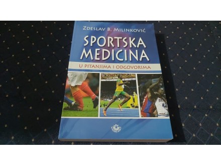 Sportska medicina/U pitanjima i odgovorima/Milinkovic