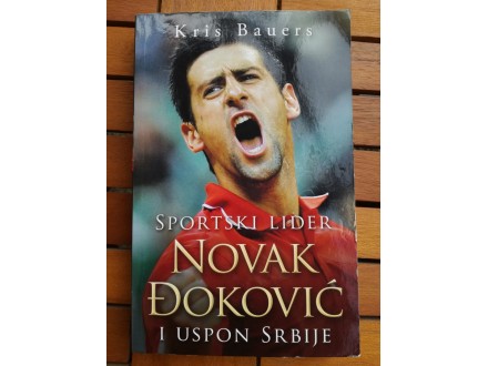 Sportski lider Novak Đoković i uspon Srbije
