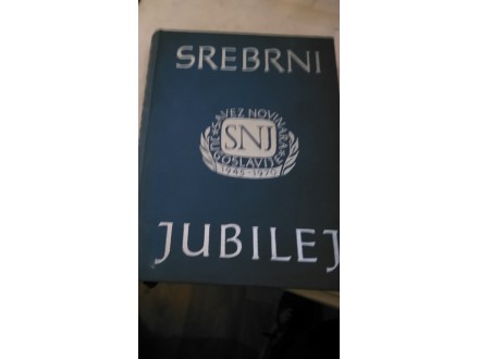 Srebrni jubilej 2 - Savez novinara Jugoslavije