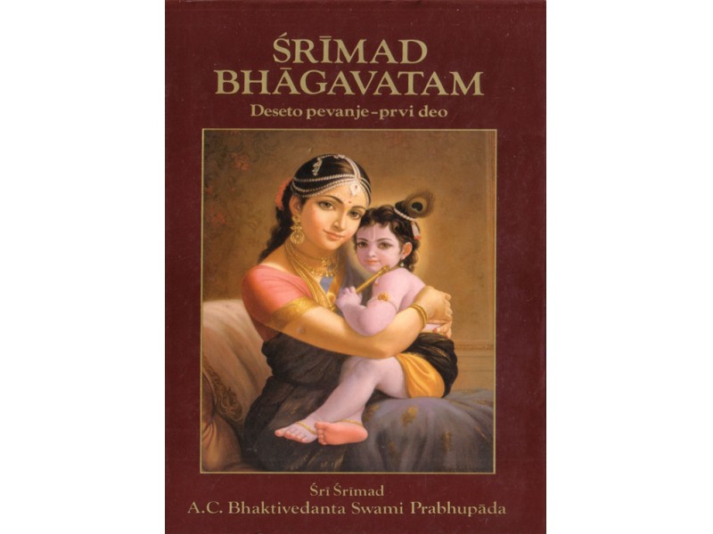 Srimad Bhagavatam - Sri Srimad (Deseto pevanje)