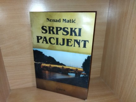 Srpski pacijent - Nenad Matic