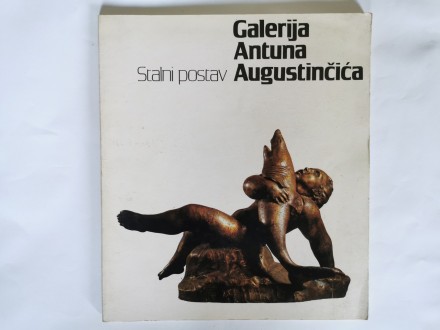 Stalni postav - Galerija Antuna Augustincica