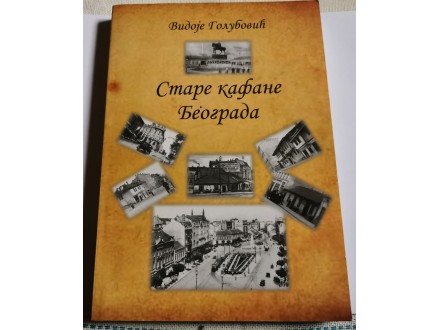 Stare kafane Beograda - Vidoje Golubović