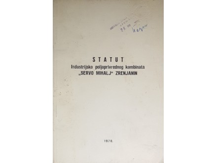 Statut IPK `SERVO MIHALJ` Zrenjanin Jugoslavija