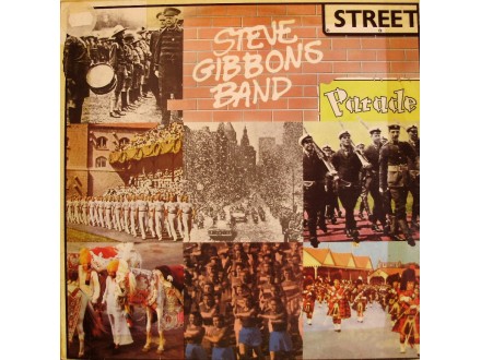 Steve Gibbons Band ‎– Street Parade