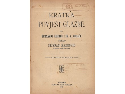 Stjepan Hadrović - KRATKA POVJEST GLAZBE (1911) retko!