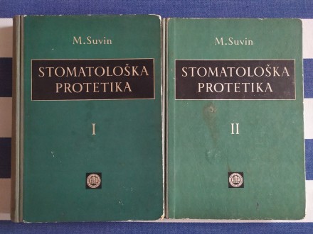 Stomatoloska protetika I i II, Miroslav Suvin