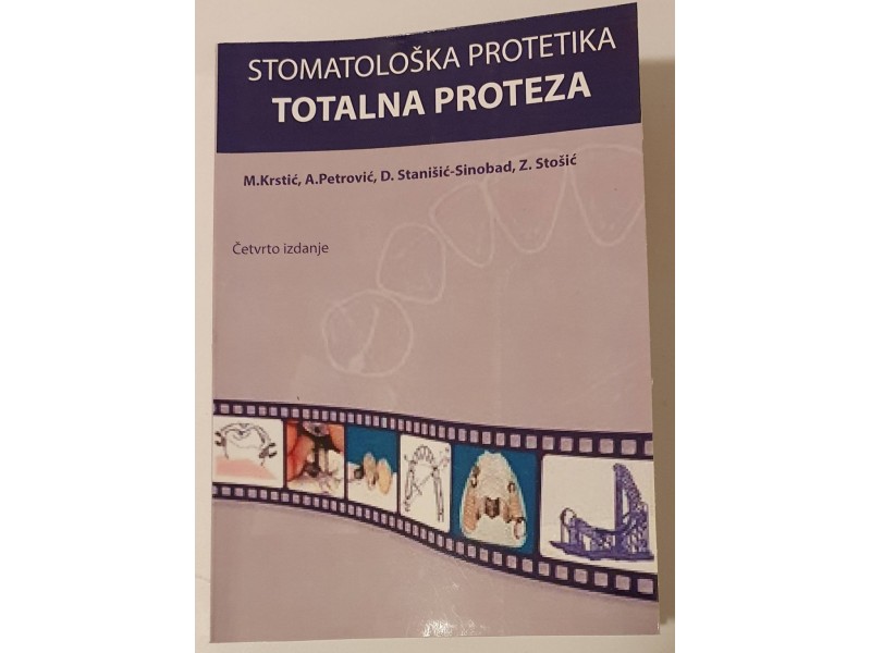 Stomatološka protetika TOTALNA PROTEZA Mirjana Krstić