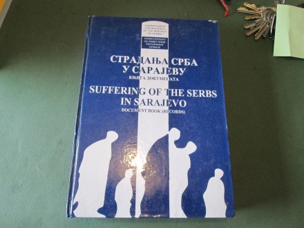 Stradanja Srba u Sarajevu - knjiga dokumenata  1-2
