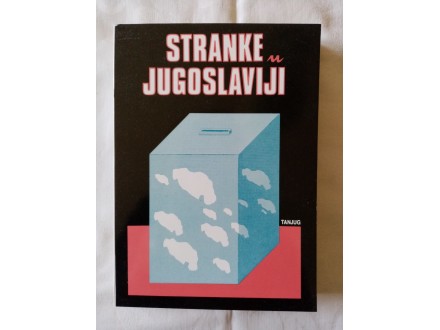 Stranke u Jugoslaviji - TANJUG