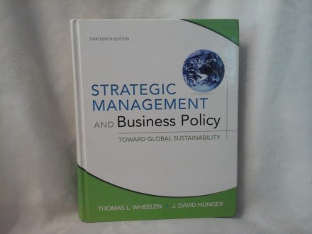 Strategic management and business policy Thomas Wheelen