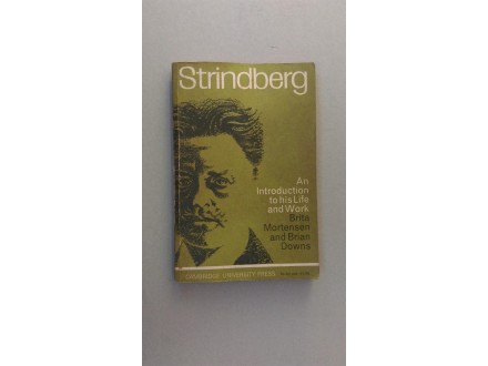 Strindberg; an introduction to his life and work
