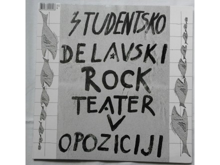 Studentsko delavski rock teater v opoziciji-Zvoki Marib