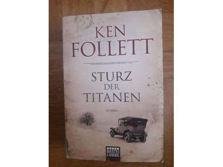 Sturz der titanen - Ken Follett