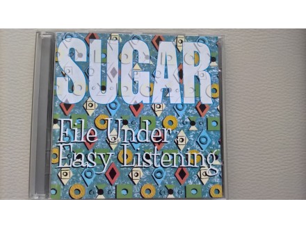 Sugar (Bob Mould, Ex Husker Du) - File Under Easy Liste
