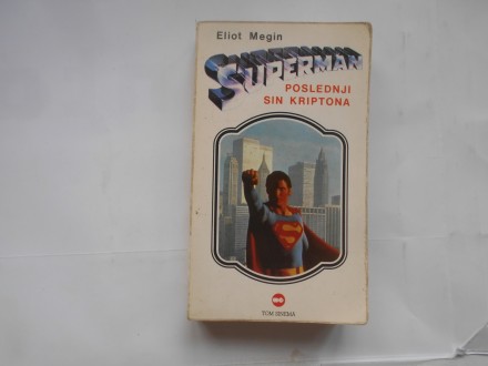 Superman, poslednji sin Kriptona,Eliot Megin,tom sinema