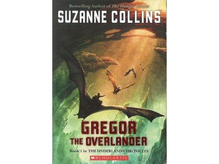 Suzanne Collins - GREGOR THE OVERLANDER