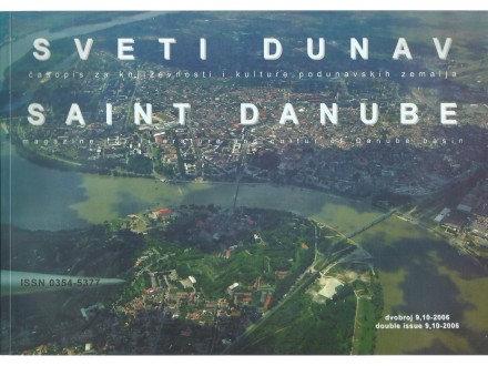 Sveti Dunav 9-10 / 2006. Casopis za knjizevnosti i kult