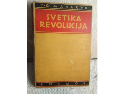Svetska revolucija - T. G. Masaryk
