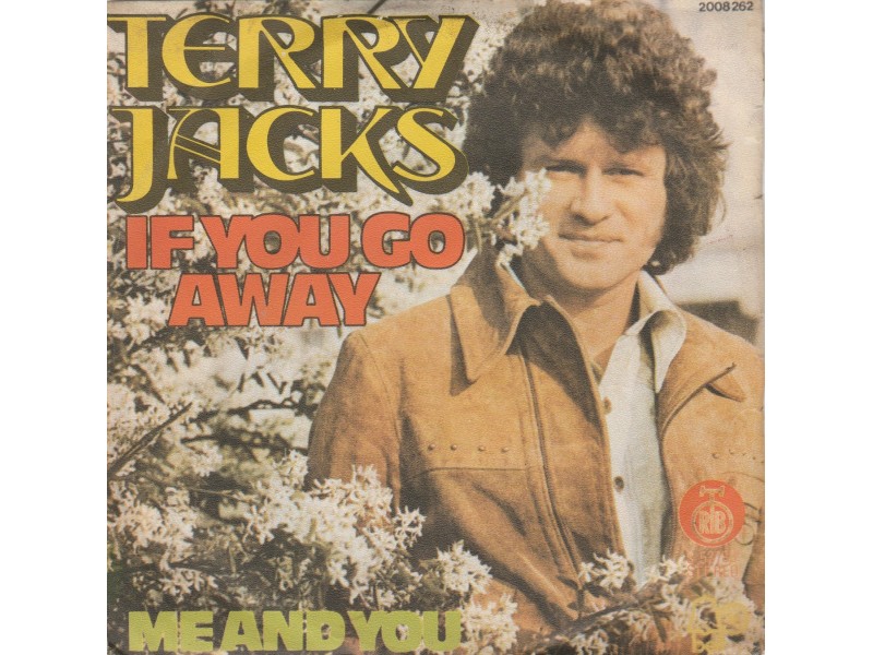 TERRY JACKS - If You Go Away