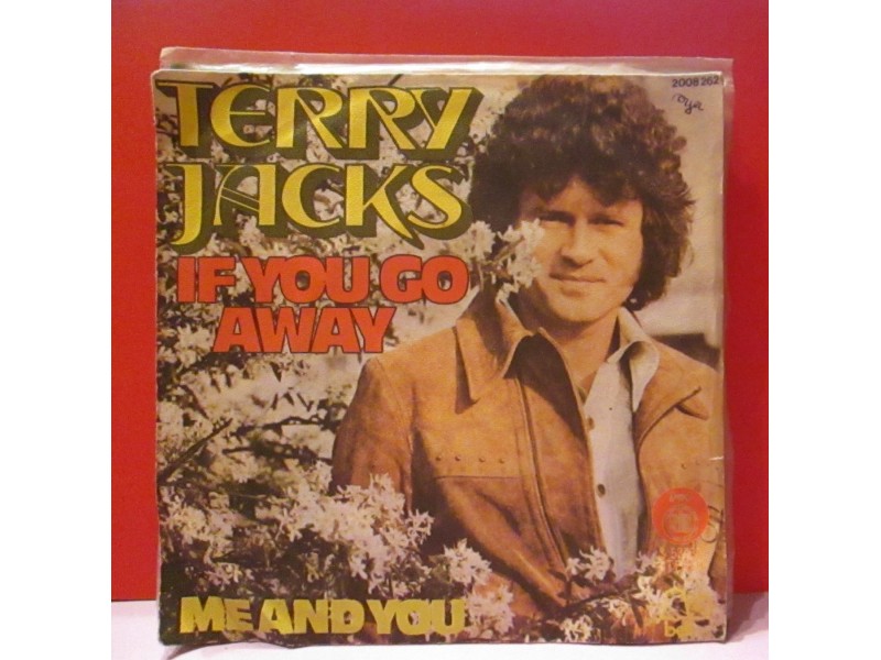 TERRY JACKS - If You Go Away